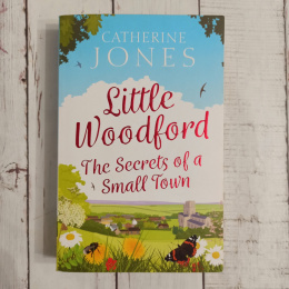 Little Woodford The Secrets of a Small Town - Catherine Jones