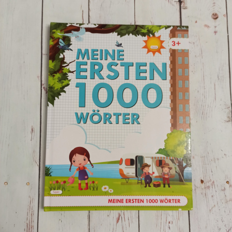 MEINE ERSTEN 1000 WÖRTER po niemiecku