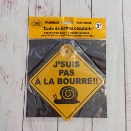 Znak J'SUIS PAS À LA BOURRE!! na szybę po francusku