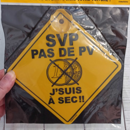 Znak SVP PAS DE PV J'SUIS À SEC!! na szybę po francusku