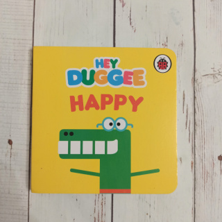 HEY DUGGEE - HAPPY