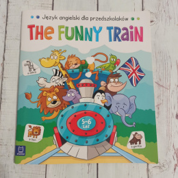Język angielski dla przedszkolaków THE FUNNY TRAIN