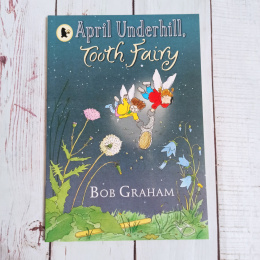 April Underhill, Tooth Fairy - Bob Graham NOWA