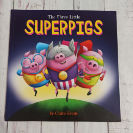 The Three Little Superpigs, Claire Evans