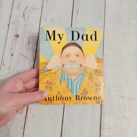 My Dad - Anthony Browne