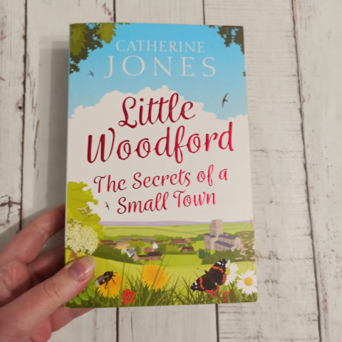 Little Woodford The Secrets of a Small Town - Catherine Jones