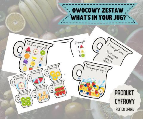 WHAT'S IN YOUR JUG? - OWOCOWY ZESTAW w pliku pdf