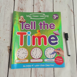 TELL THE TIME - WIPE CLEAN LEARNING - nauka godzin z suchościeralnym markerem