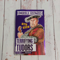 Terryfying Tudors - Horrible Histories o dynastii Tudorów + quiz