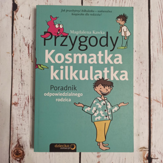 Przygody Kosmatka kilkulatka. Poradnik odpowiedzialnego rodzica