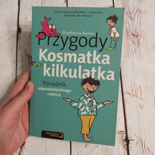 Przygody Kosmatka kilkulatka. Poradnik odpowiedzialnego rodzica