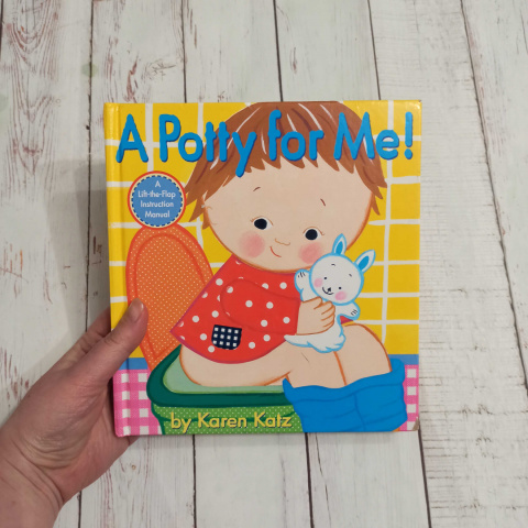 A Potty for Me! Lift the Flap Book A Potty for Me! Lift the Flap Book