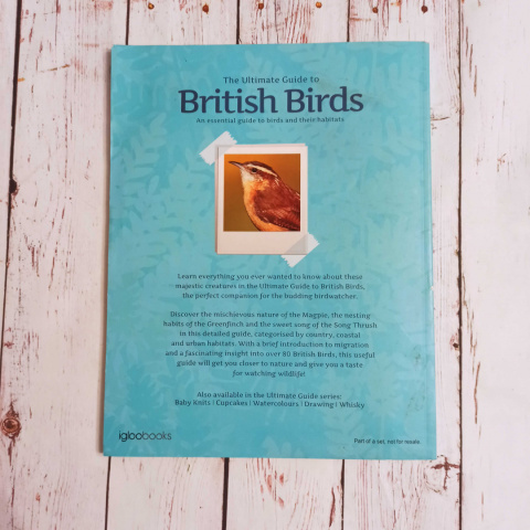 The Ultimate Guide to BRITISH BIRDS