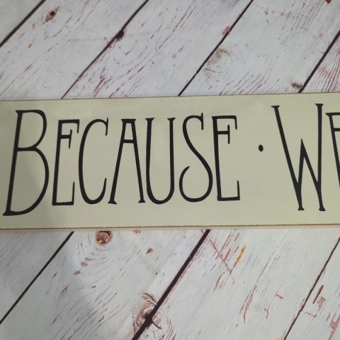 Duży drewniany napis I AM BECAUSE WE ARE - 67x13 cm - vintage Duży drewniany napis I AM BECAUSE WE ARE - 67x13 cm - vintage