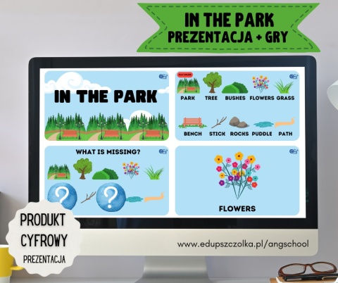 IN THE PARK prezentacja PDF + interaktywne gry IN THE PARK prezentacja PDF + interaktywne gry