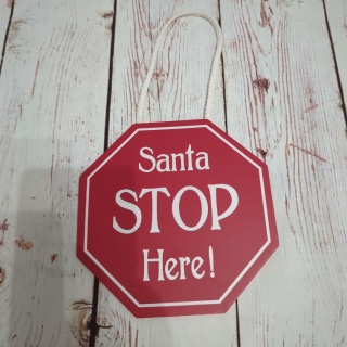 Drewniana zawieszka SANTA STOP HERE!