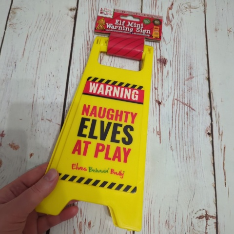 Potykacz, znak - Warning ! Naughty Elves at Play!