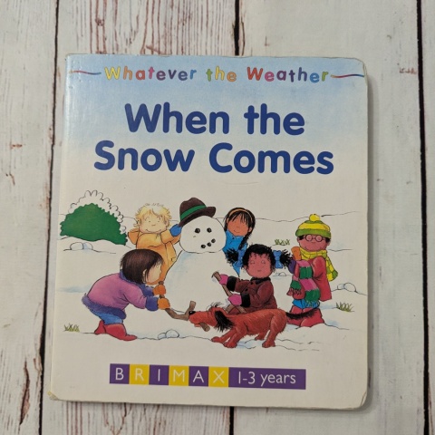 Książka Whatever the Weather: When the Snow Comes UŻYWANA