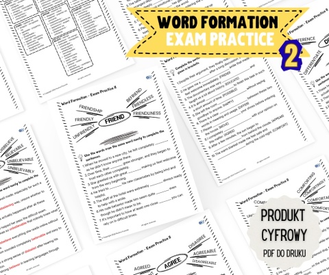 Word Formation – Exam Practice II - zadania ze słowotwórstwa - matura, certyfikaty - zestaw PDF