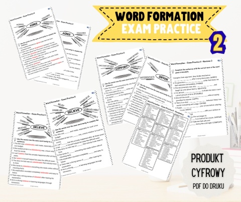 Word Formation – Exam Practice II - zadania ze słowotwórstwa - matura, certyfikaty - zestaw PDF