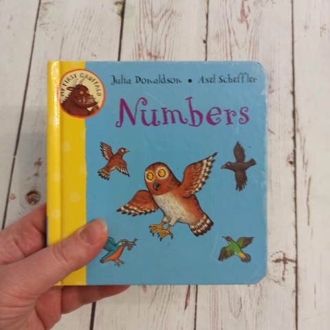 My first Gruffallo: Numbers - Julia Donaldson, Axel Scheffler My first Gruffallo: Numbers - Julia Donaldson, Axel Scheffler